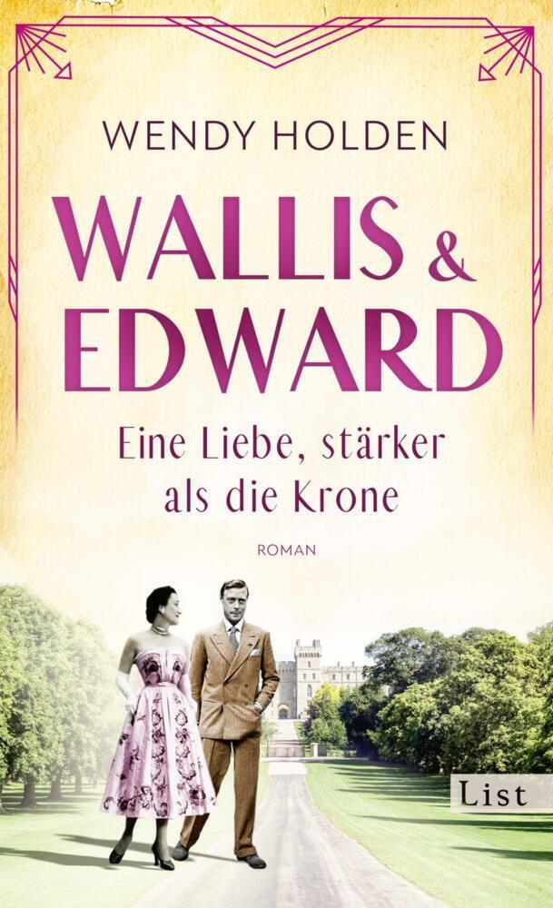 Cover: 9783471360293 | Wallis und Edward. Eine Liebe, stärker als die Krone | Wendy Holden