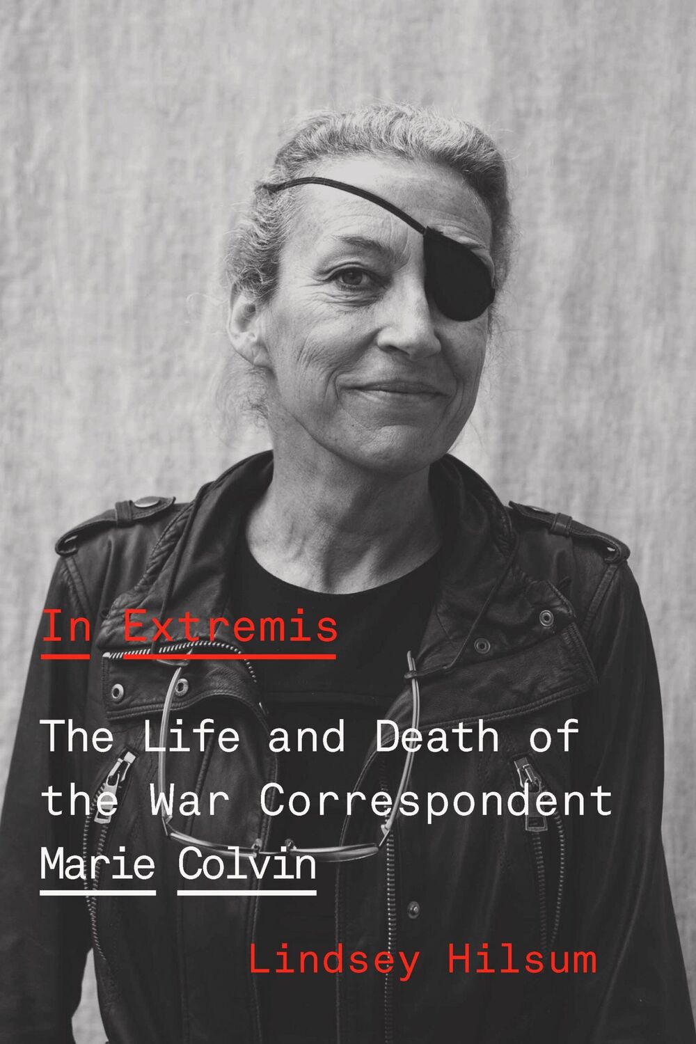 Cover: 9780374175597 | In Extremis | The Life and Death of the War Correspondent Marie Colvin