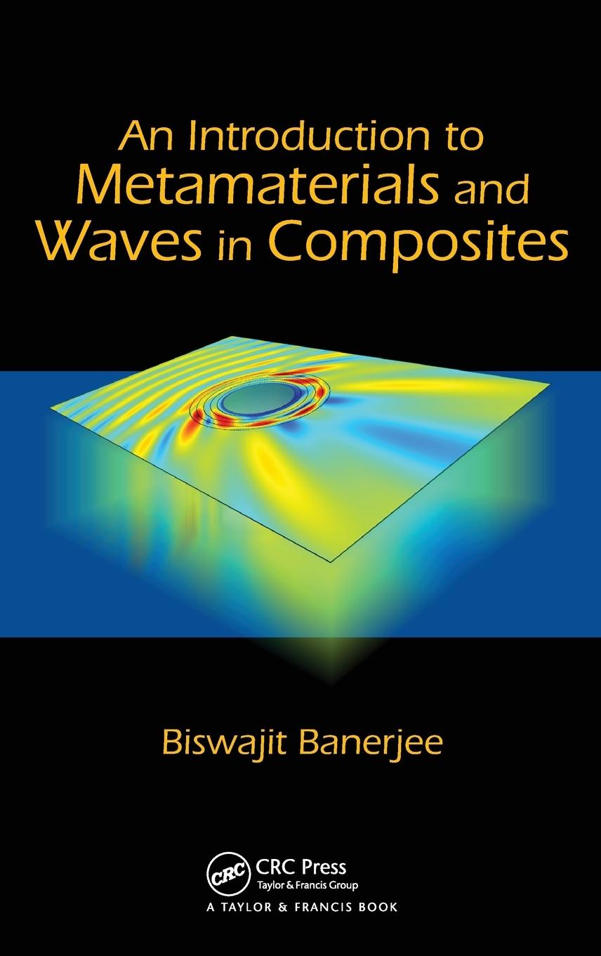 Cover: 9781439841570 | An Introduction to Metamaterials and Waves in Composites | Banerjee