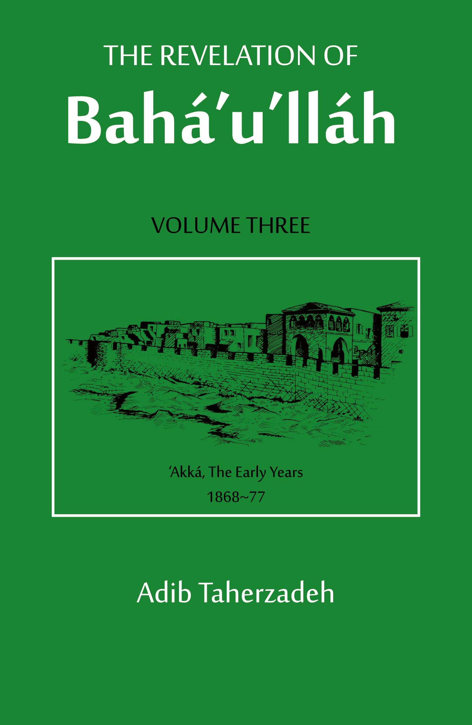 Cover: 9780853981442 | The Revelation Of Baha'u'llah Vol. 3 | Adib Taherzadeh | Taschenbuch