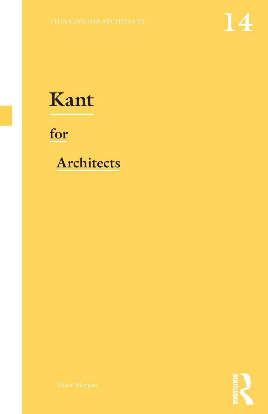 Cover: 9780415698696 | Kant for Architects | Diane Morgan | Taschenbuch | Englisch | 2017