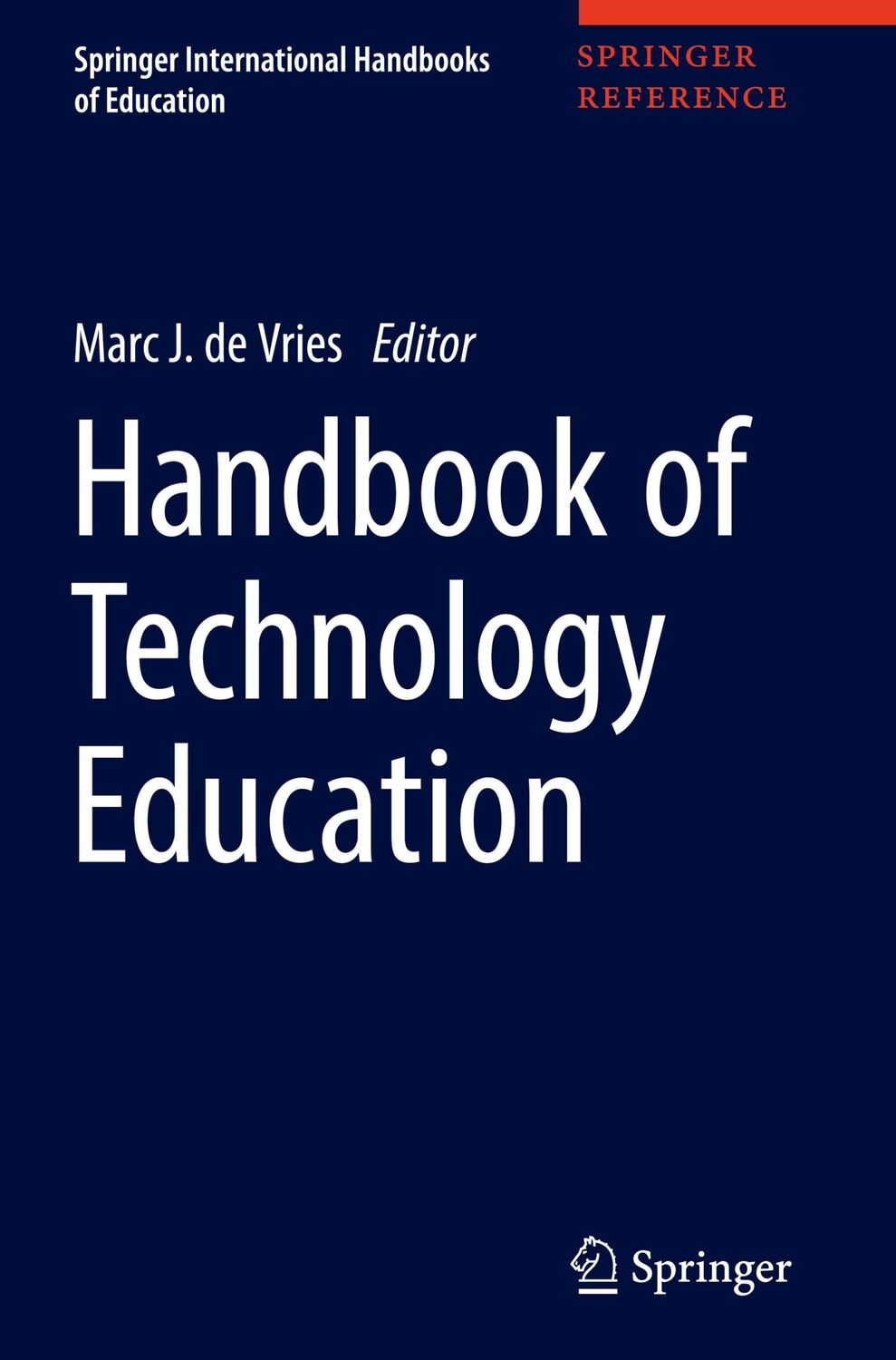 Cover: 9783319446868 | Handbook of Technology Education | Marc J. De Vries | Buch | xviii