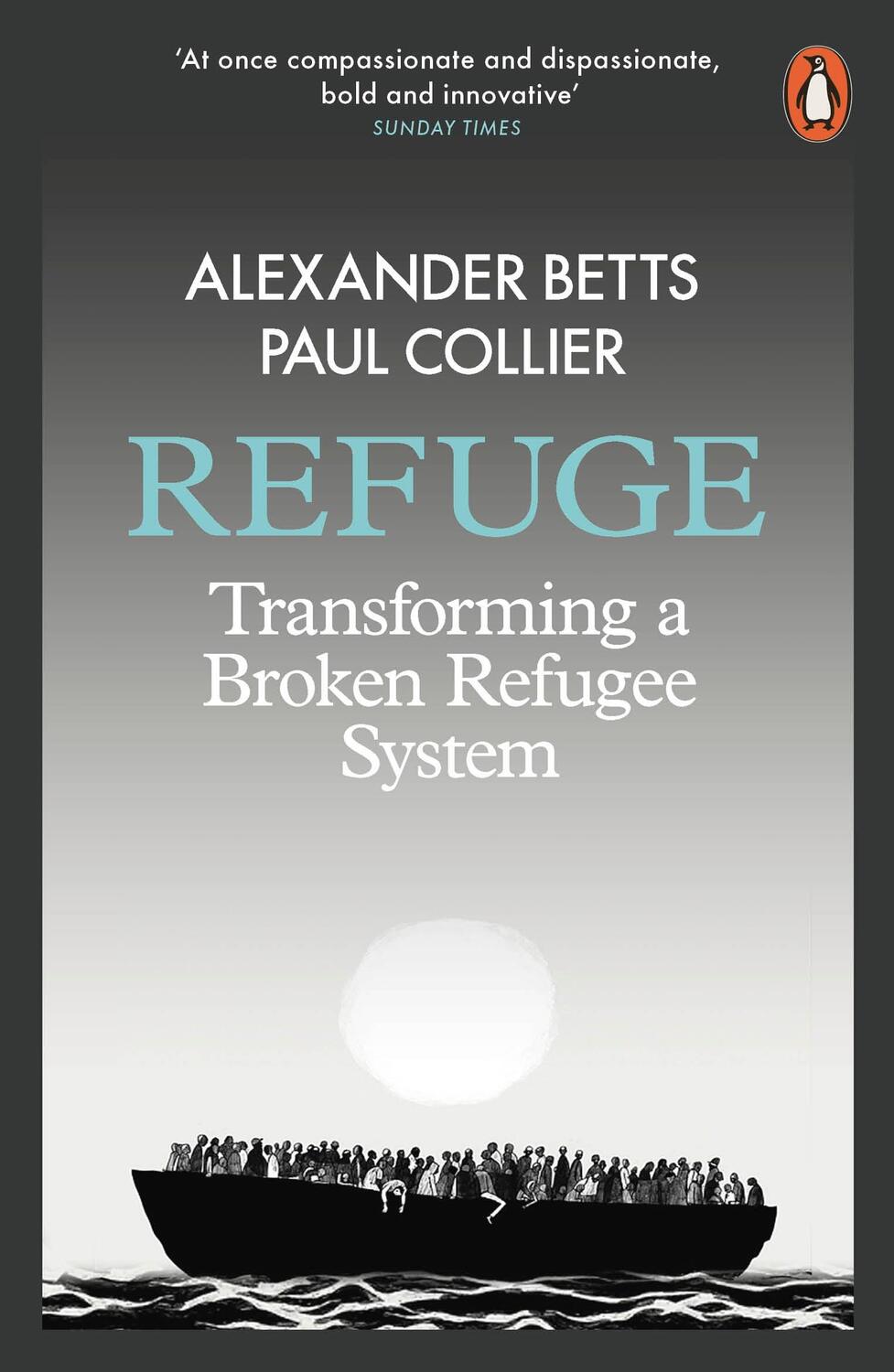 Cover: 9780141984704 | Refuge | Transforming a Broken Refugee System | Betts | Taschenbuch