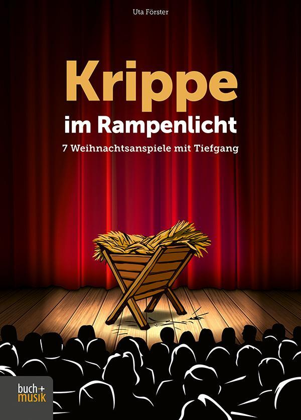 Cover: 9783866873834 | Krippe im Rampenlicht | 7 Weihnachtsanspiele mit Tiefgang | Förster