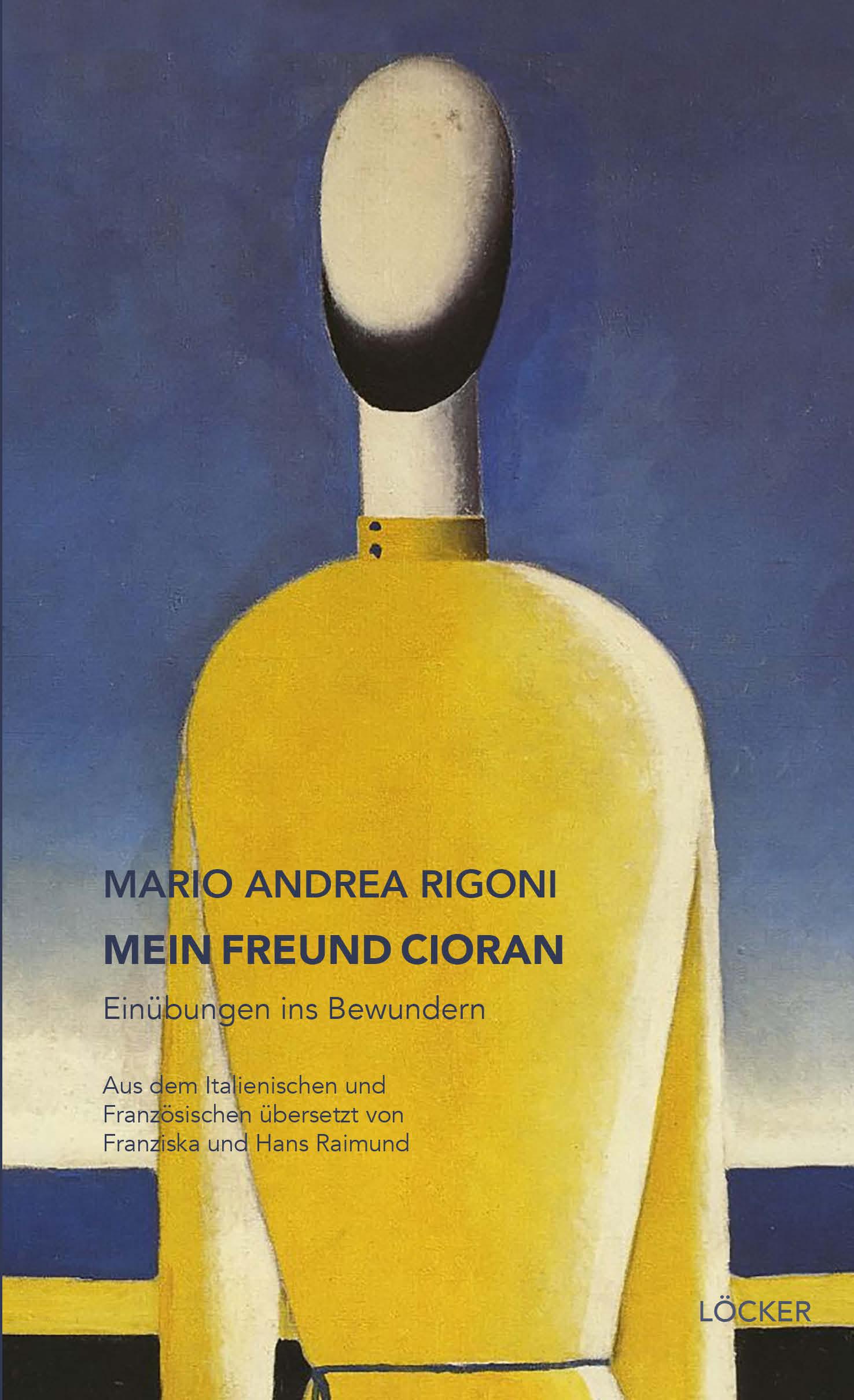 Cover: 9783990982006 | Mein Freund Cioran | Einübungen ins Bewundern | Mario Andrea Rigoni