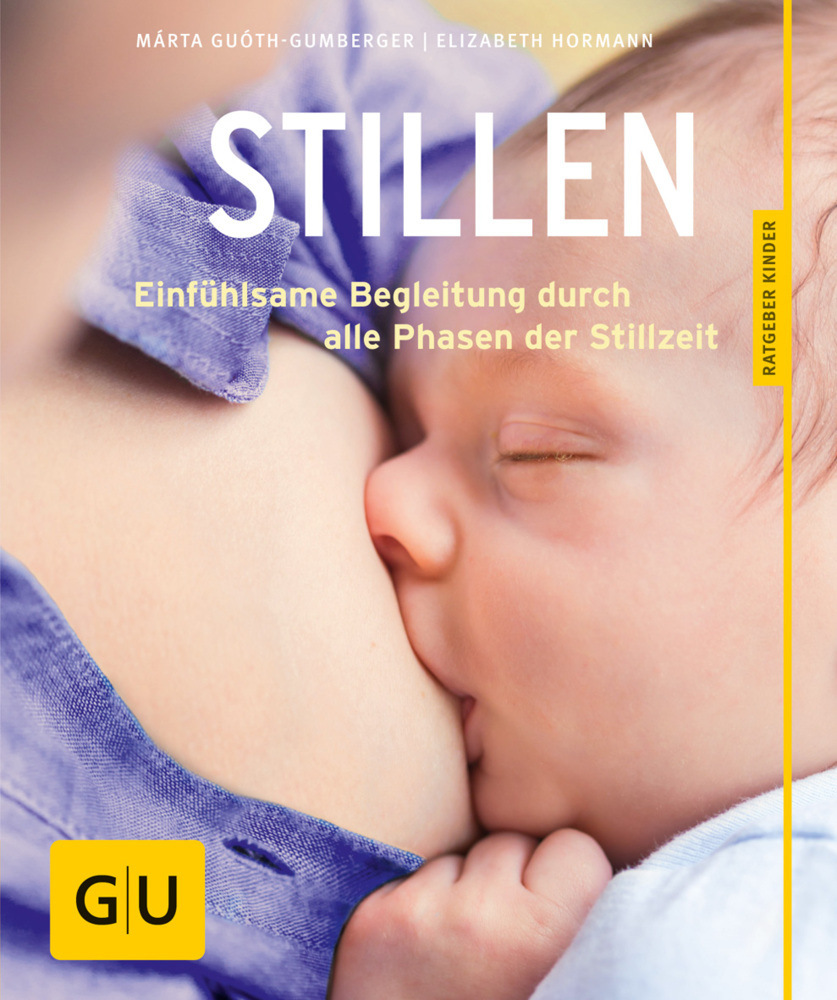 Cover: 9783833840203 | Stillen | Márta Guóth-Gumberger (u. a.) | Taschenbuch | 128 S. | 2014