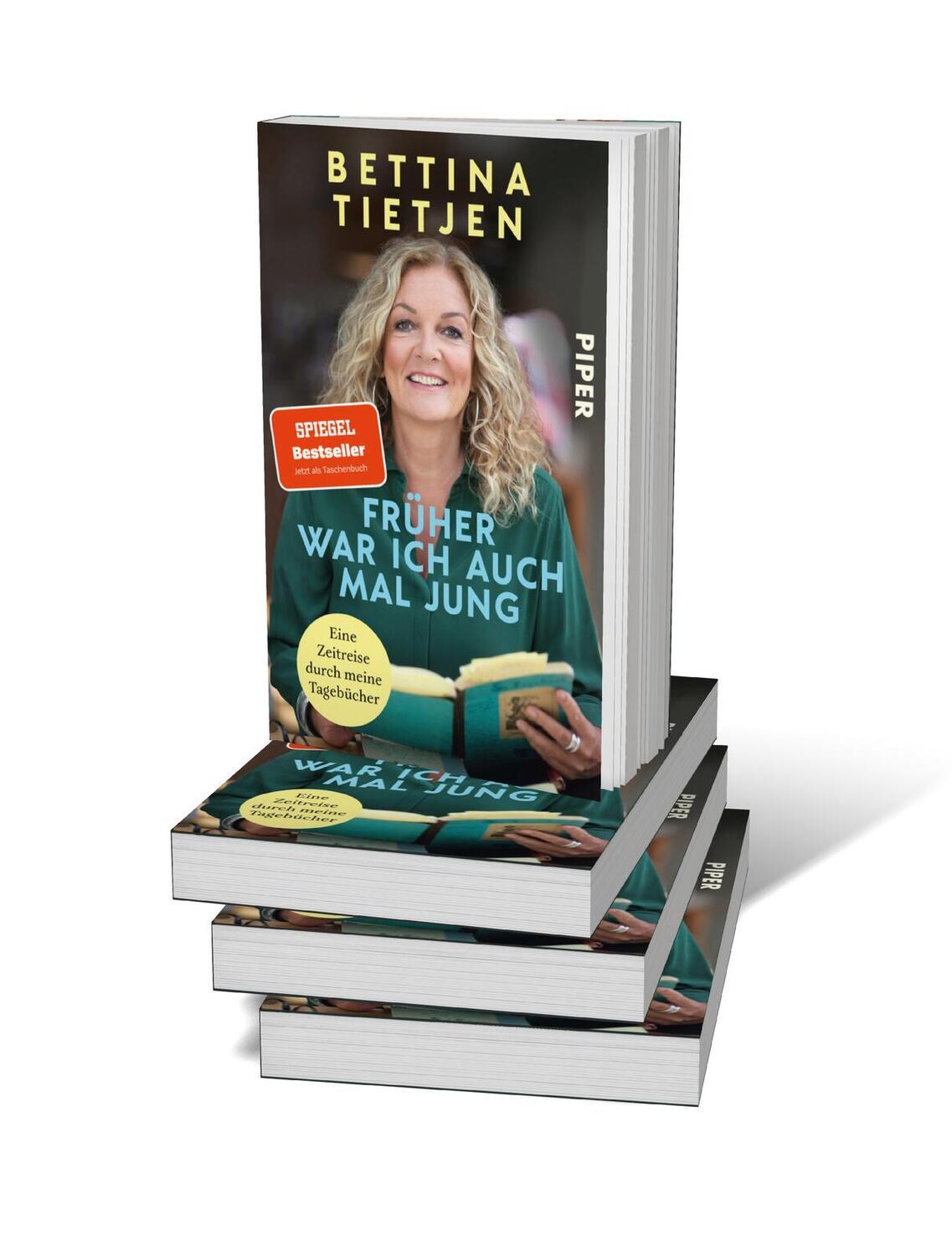 Bild: 9783492320047 | Früher war ich auch mal jung | Bettina Tietjen | Taschenbuch | 304 S.