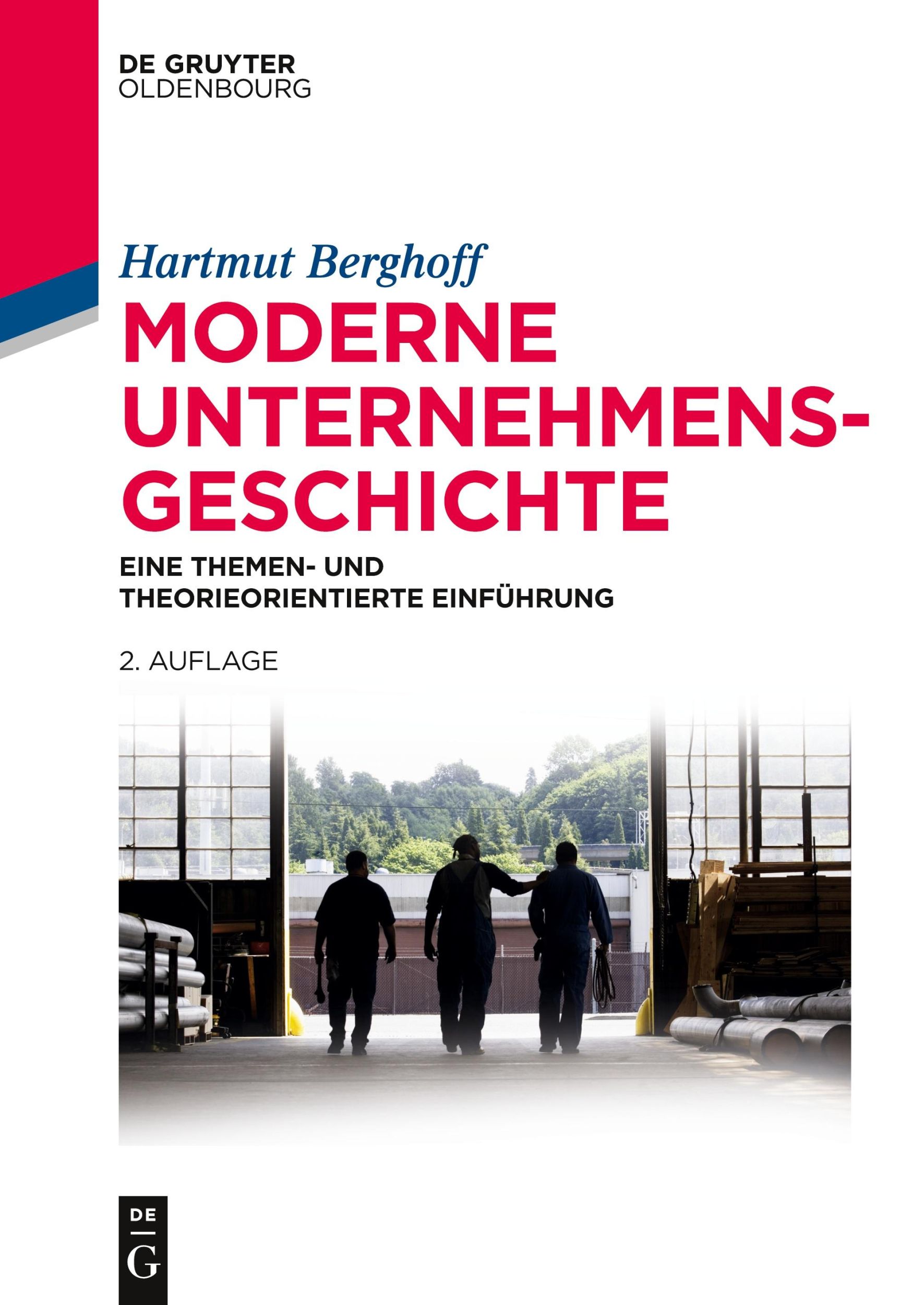 Cover: 9783110428186 | Moderne Unternehmensgeschichte | Hartmut Berghoff | Taschenbuch | VI