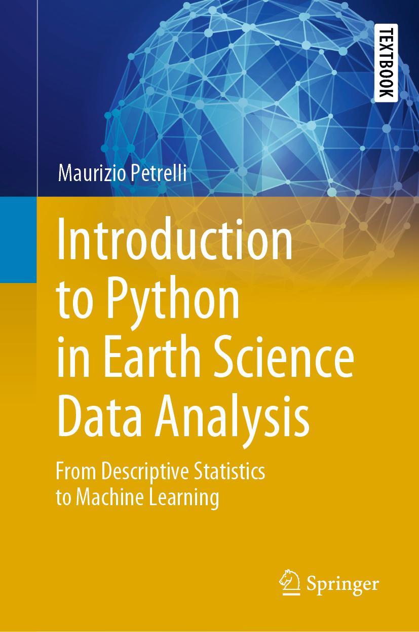 Cover: 9783030780548 | Introduction to Python in Earth Science Data Analysis | Petrelli | xv