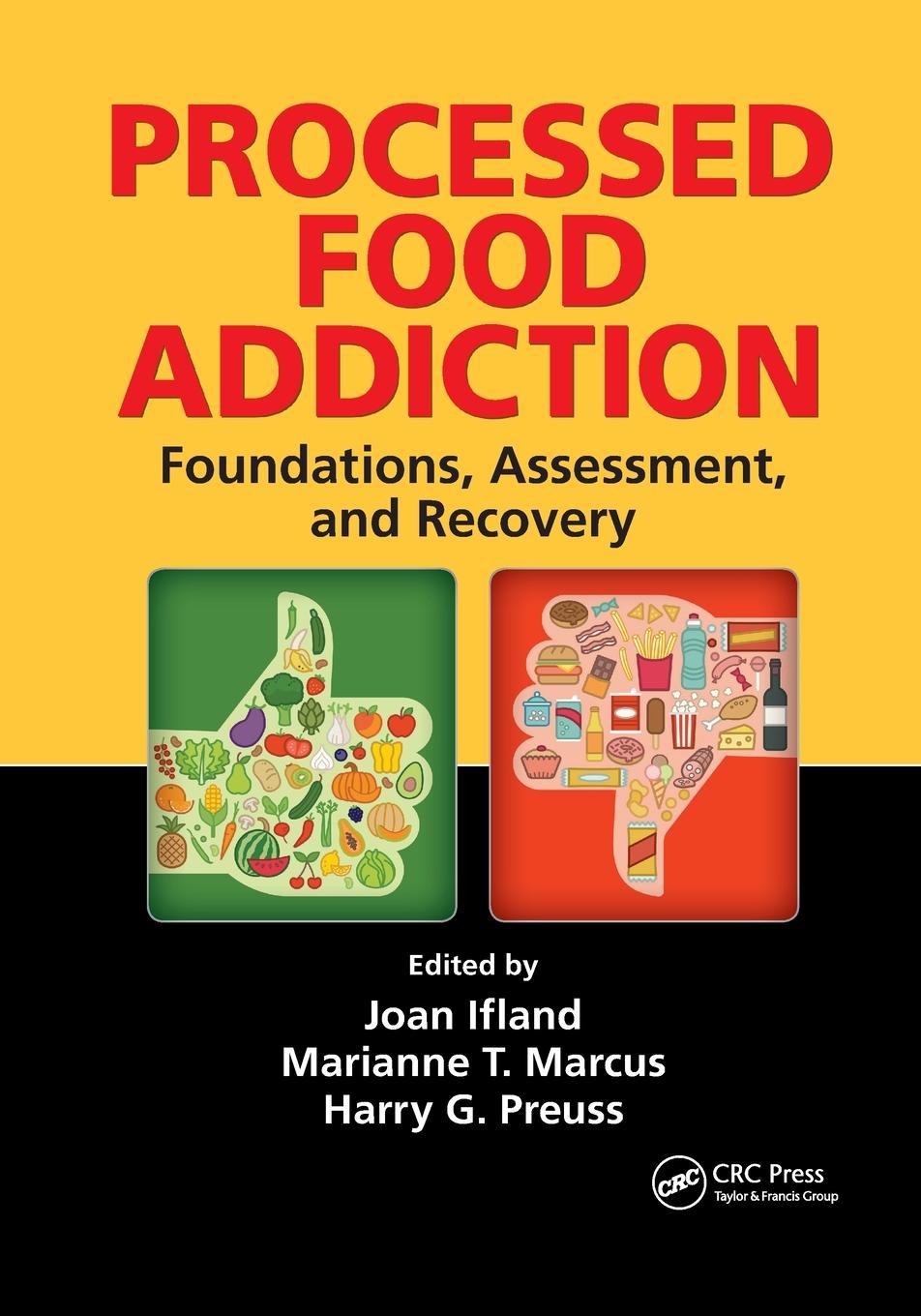 Cover: 9780367503420 | Processed Food Addiction | Foundations, Assessment, and Recovery