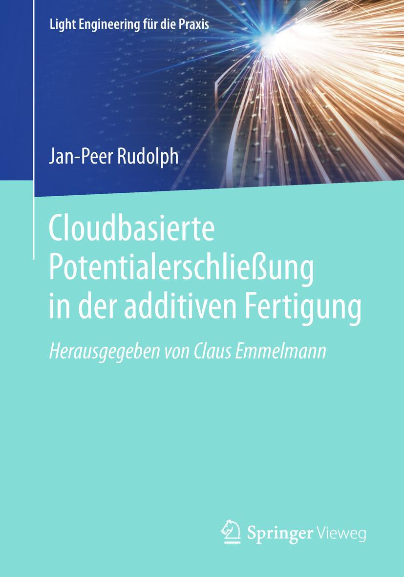 Cover: 9783662582626 | Cloudbasierte Potentialerschließung in der additiven Fertigung | Buch