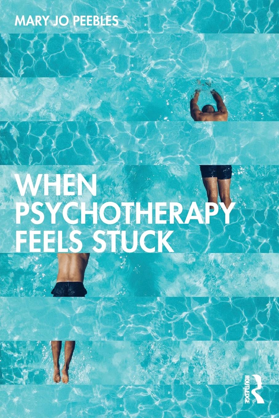 Cover: 9781138204300 | When Psychotherapy Feels Stuck | Mary Jo Peebles | Taschenbuch | 2021