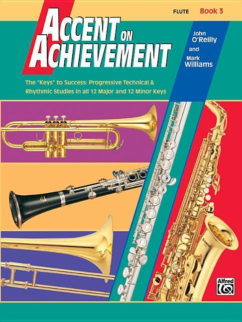 Cover: 9780739006221 | Accent On Achievement, Book 3 (Flute) | John O'Reilly (u. a.) | Buch