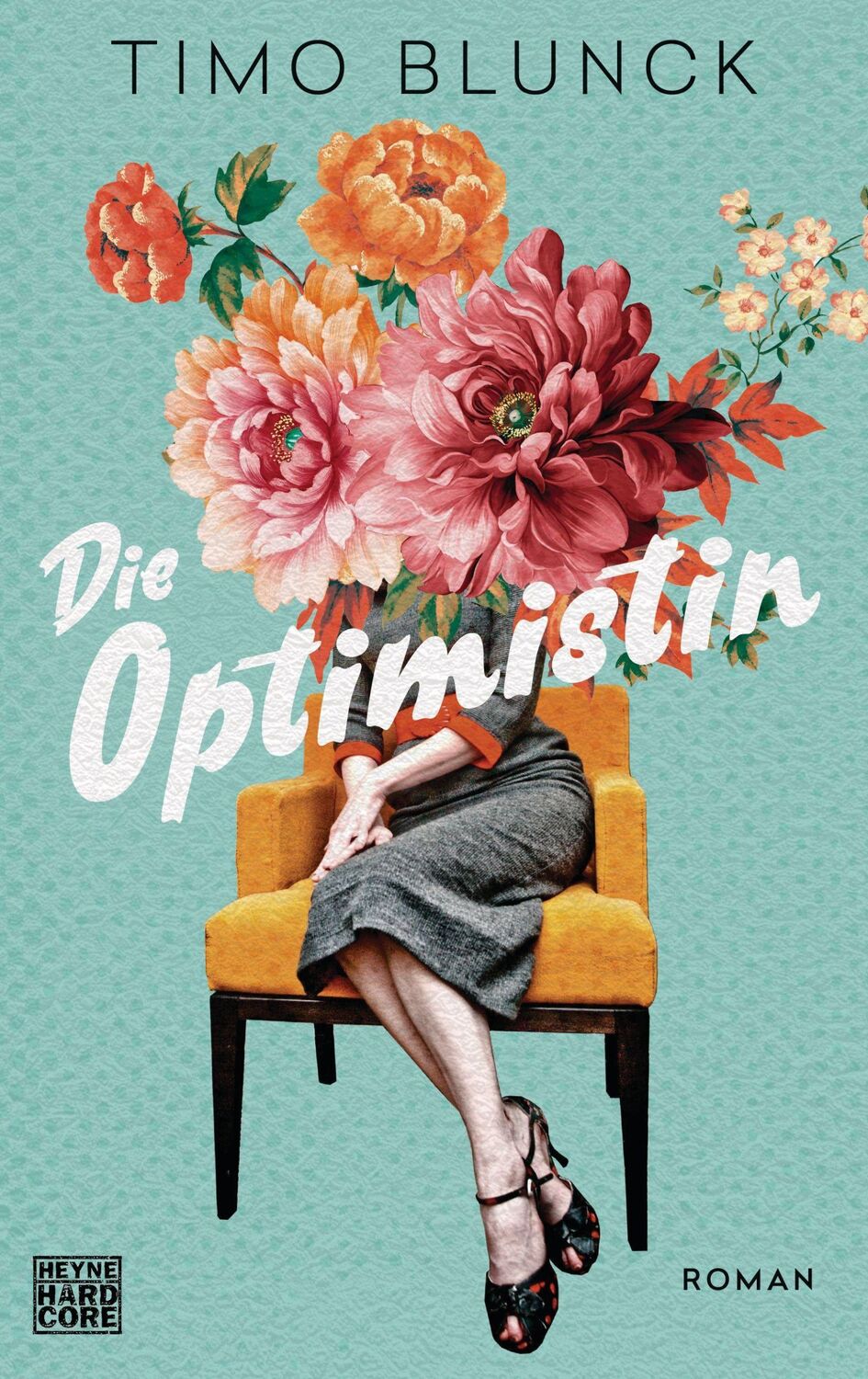 Cover: 9783453272910 | Die Optimistin | Roman | Timo Blunck | Buch | 352 S. | Deutsch | 2021