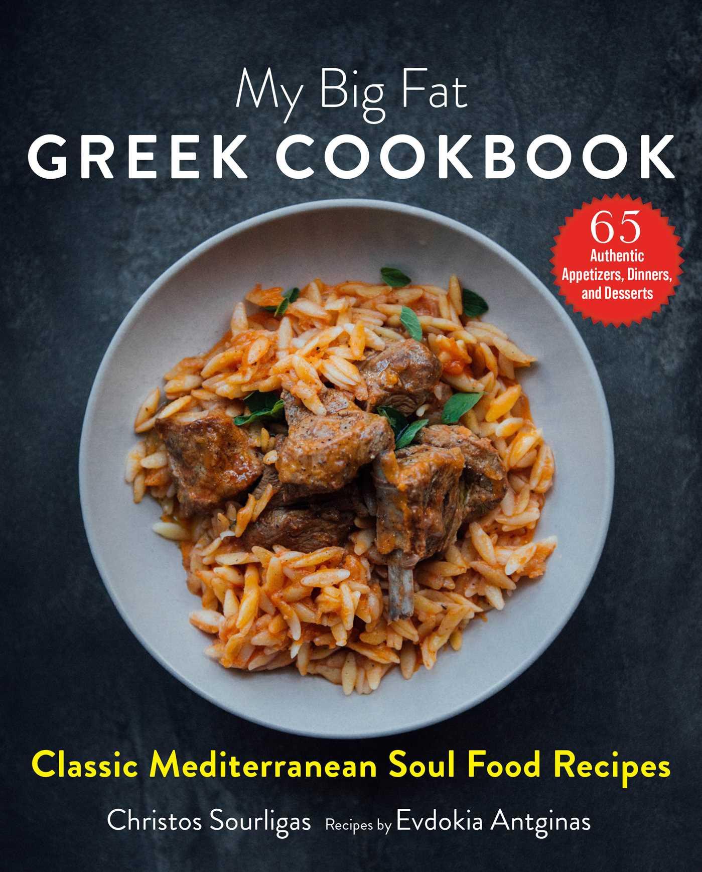 Cover: 9781510749849 | My Big Fat Greek Cookbook | Classic Mediterranean Soul Food Recipes