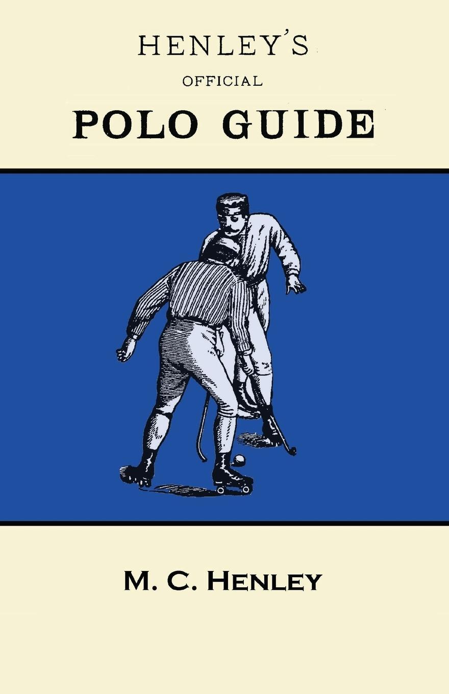 Cover: 9781473329041 | Henley's Official Polo Guide - Playing Rules of Western Polo Leagues