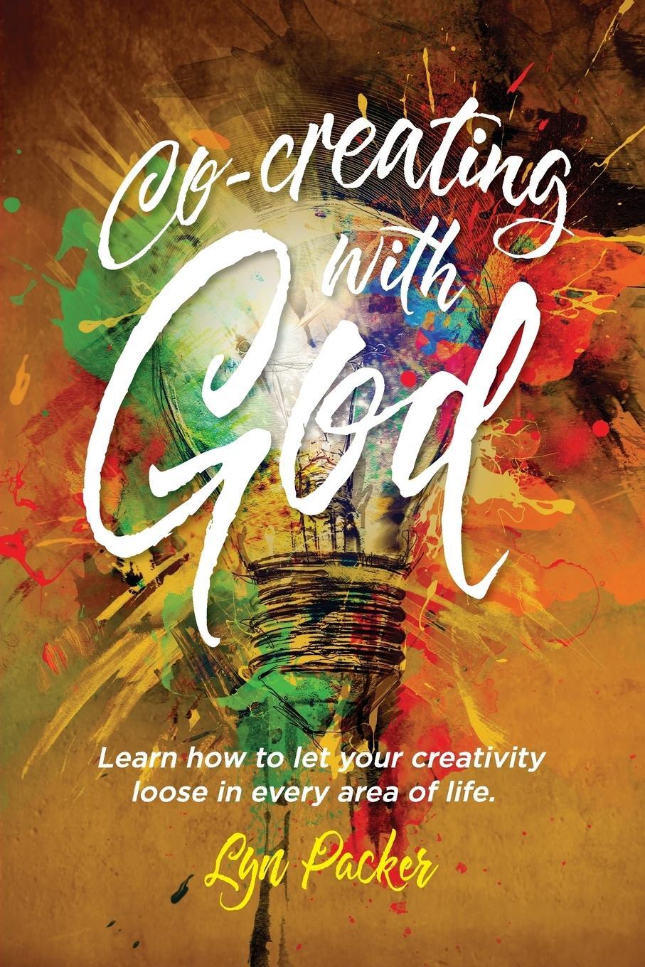 Cover: 9781621663287 | Co-creating with God | Lyn Packer | Taschenbuch | Paperback | Englisch