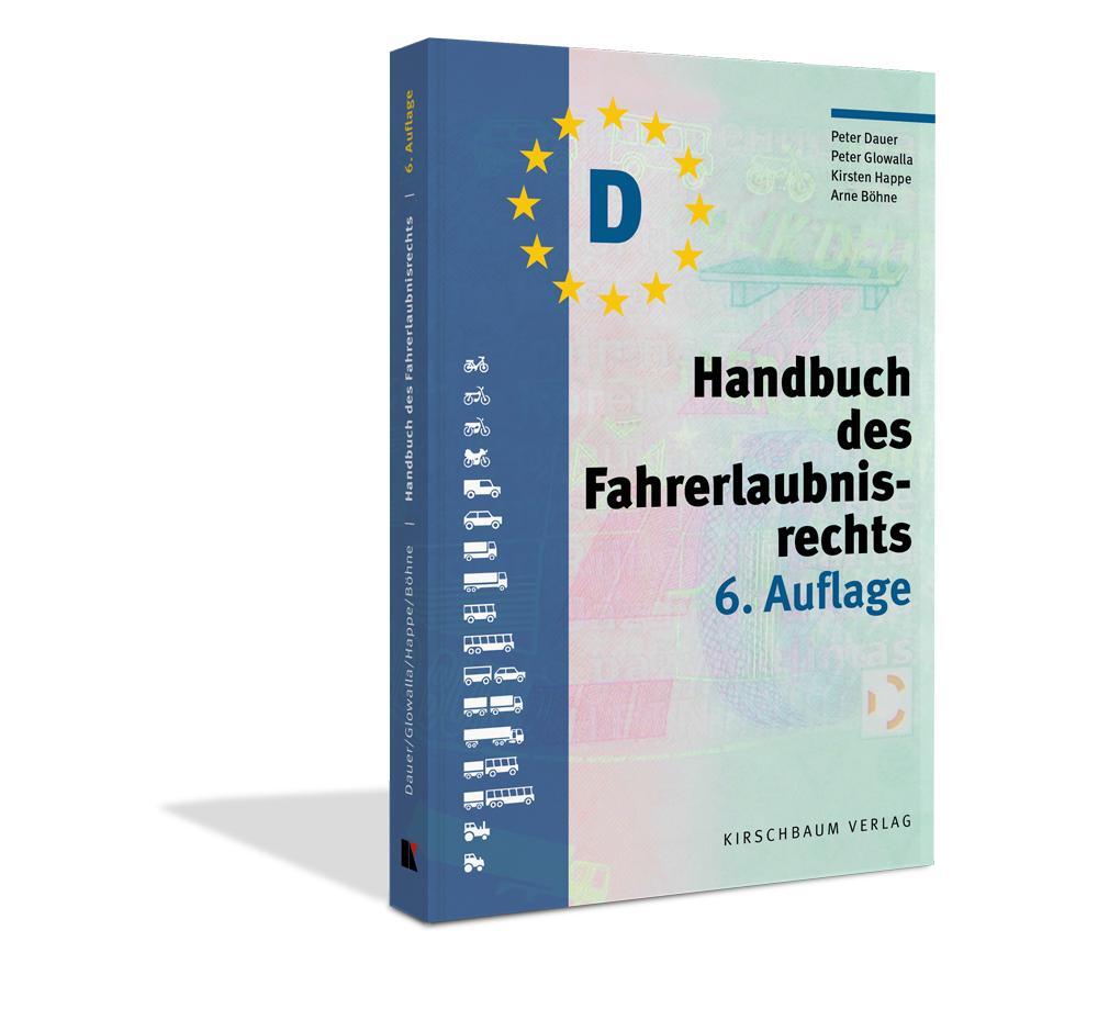 Cover: 9783781221321 | Handbuch des Fahrerlaubnisrechts | Peter Dauer (u. a.) | Taschenbuch