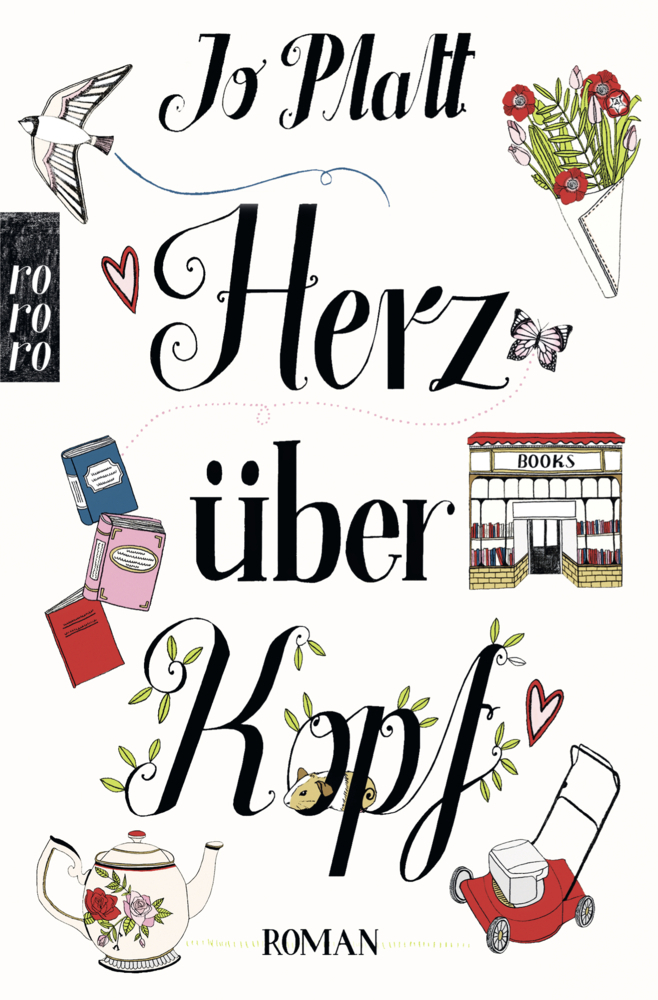 Cover: 9783499268854 | Herz über Kopf | Roman | Jo Platt | Taschenbuch | 368 S. | Deutsch