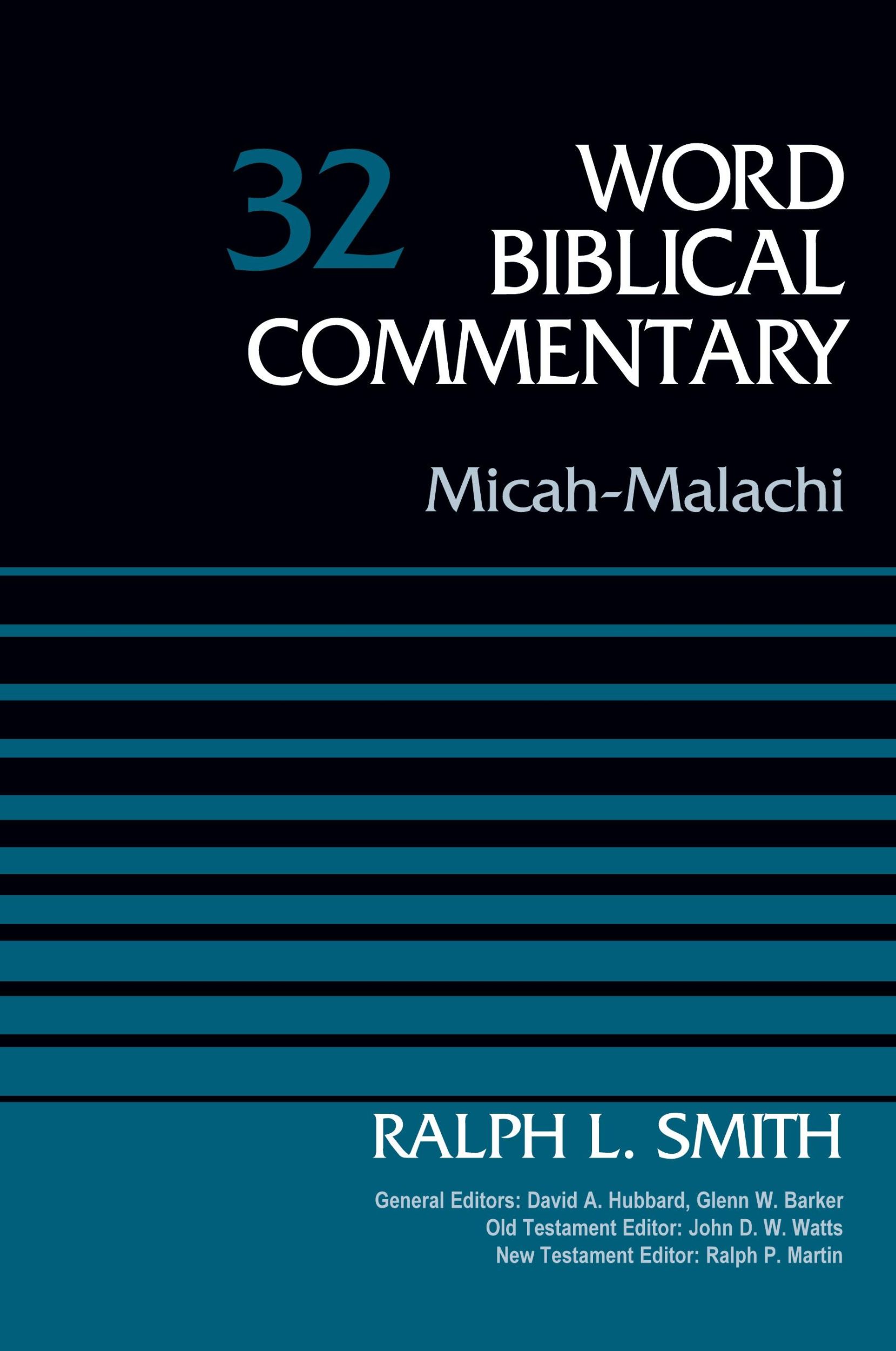 Cover: 9780310521723 | Micah-Malachi, Volume 32 | Ralph Smith | Buch | Englisch | 2014