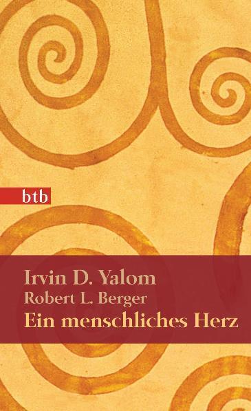 Cover: 9783442744312 | Ein menschliches Herz | Geschenkausgabe | Irvin D. Yalom | Taschenbuch