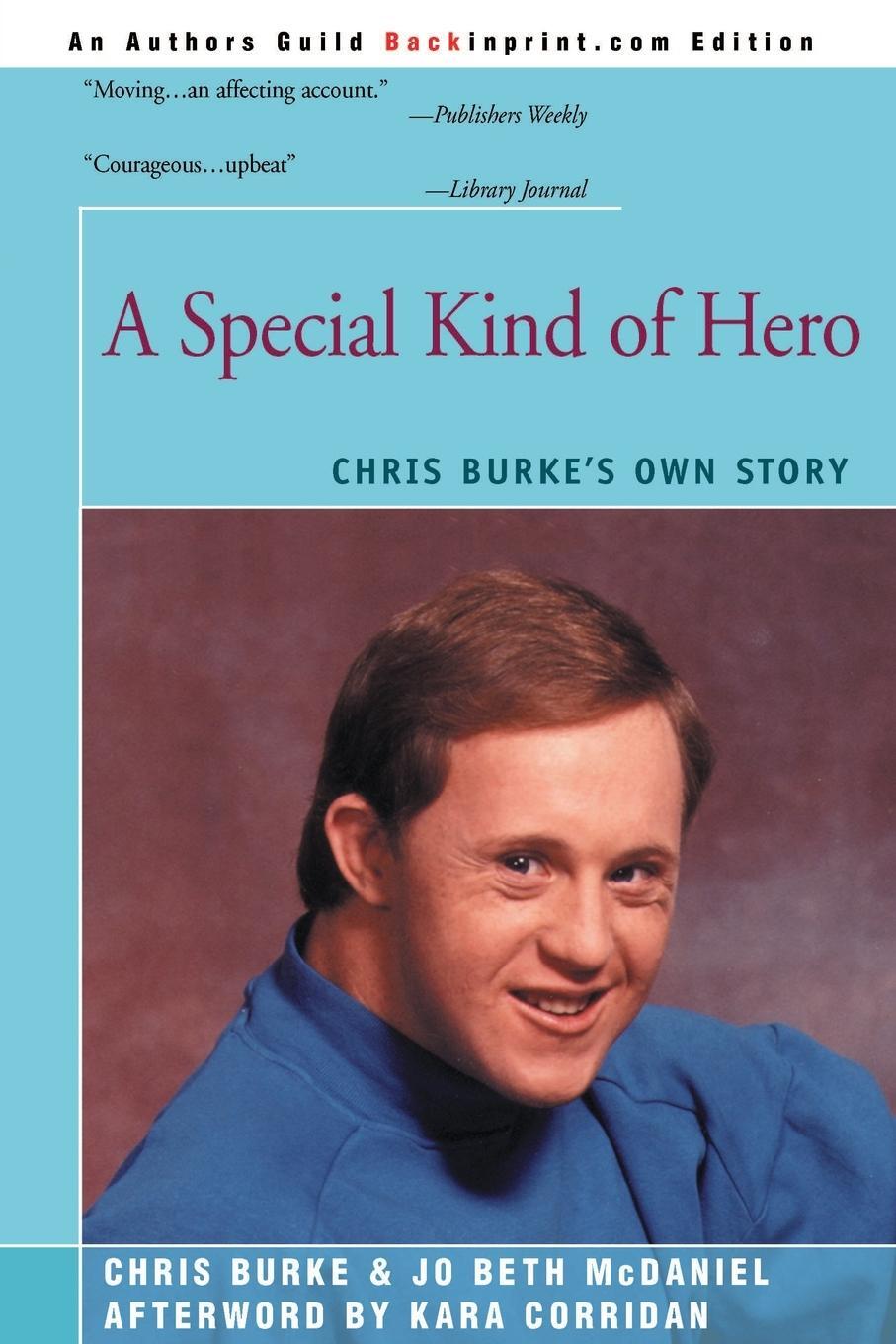 Cover: 9780595192656 | A Special Kind of Hero | Chris Burke's Own Story | Chris Burke (u. a.)