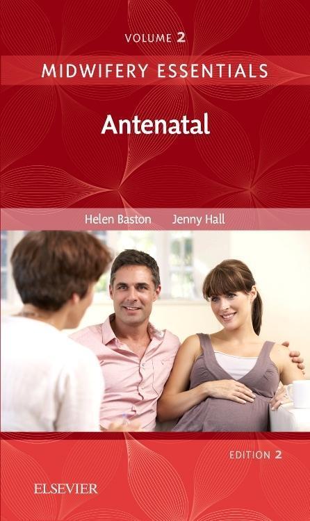 Cover: 9780702070983 | Midwifery Essentials: Antenatal | Volume 2 | Helen, BA Baston (u. a.)