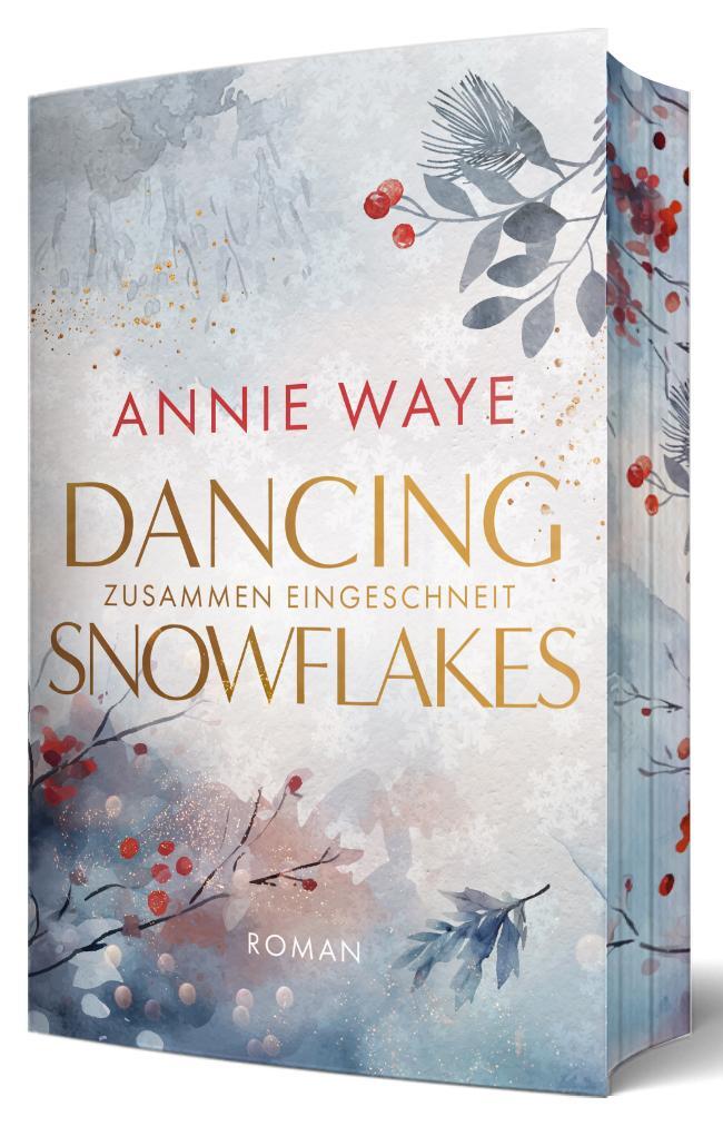 Cover: 9783911068208 | Dancing Snowflakes: Zusammen eingeschneit | Annie C. Waye | Buch