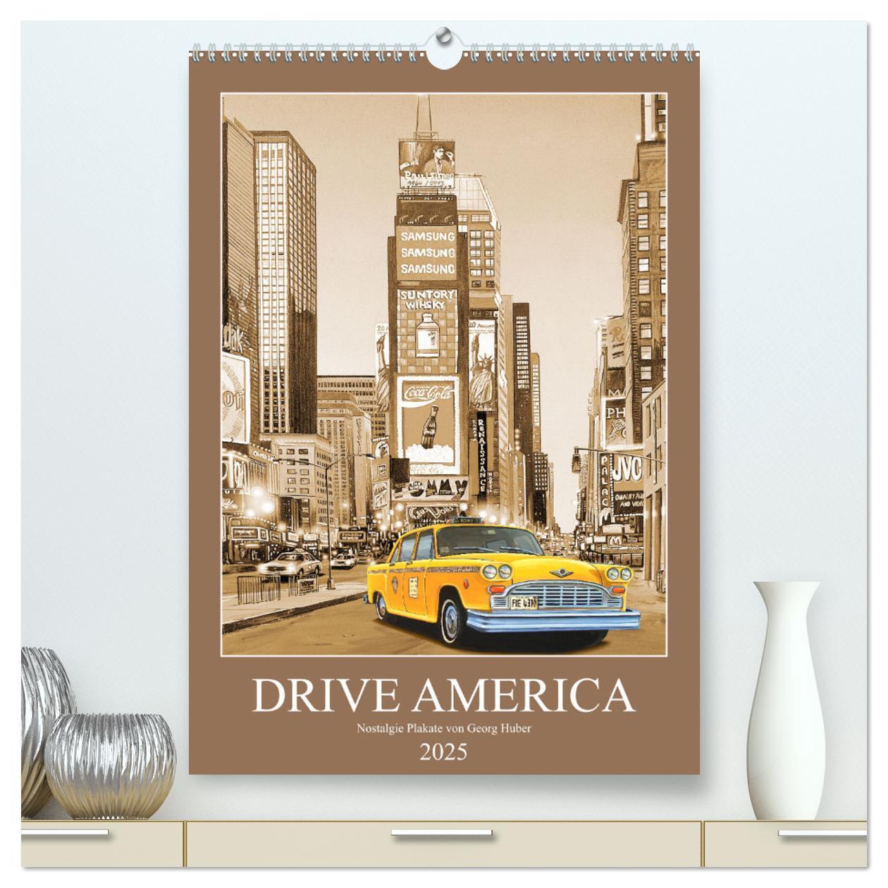 Cover: 9783435899777 | Drive America Plakate (hochwertiger Premium Wandkalender 2025 DIN...