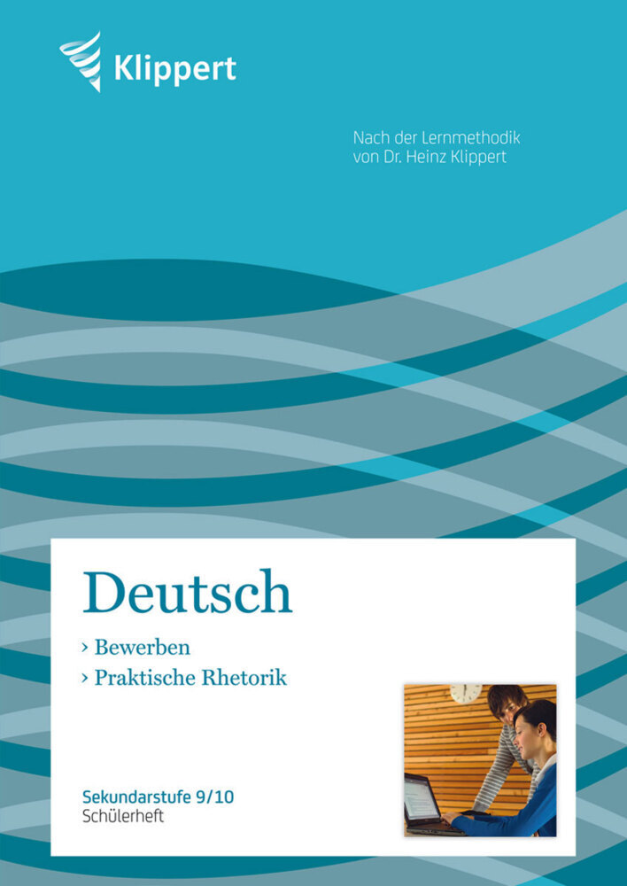 Cover: 9783403090458 | Bewerben Praktische Rhetorik | 9./10. Klasse | Manfred Sturm (u. a.)