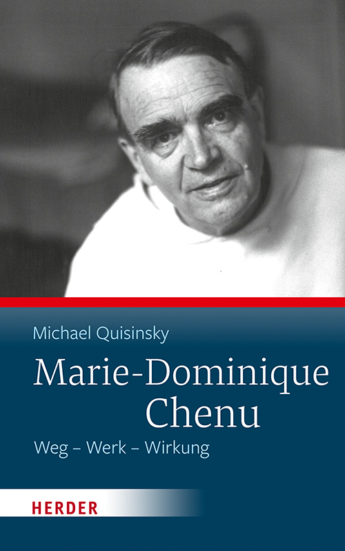 Cover: 9783451392245 | Marie-Dominique Chenu | Weg - Werk - Wirkung | Michael Quisinsky