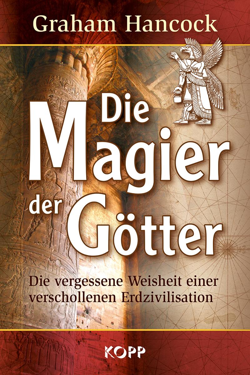 Cover: 9783864459931 | Die Magier der Götter | Graham Hancock | Buch | 688 S. | Deutsch