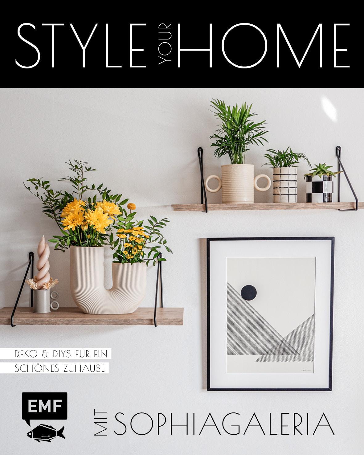 Cover: 9783745906561 | Style your Home mit sophiagaleria | Sophie Zeiss | Buch | 144 S.