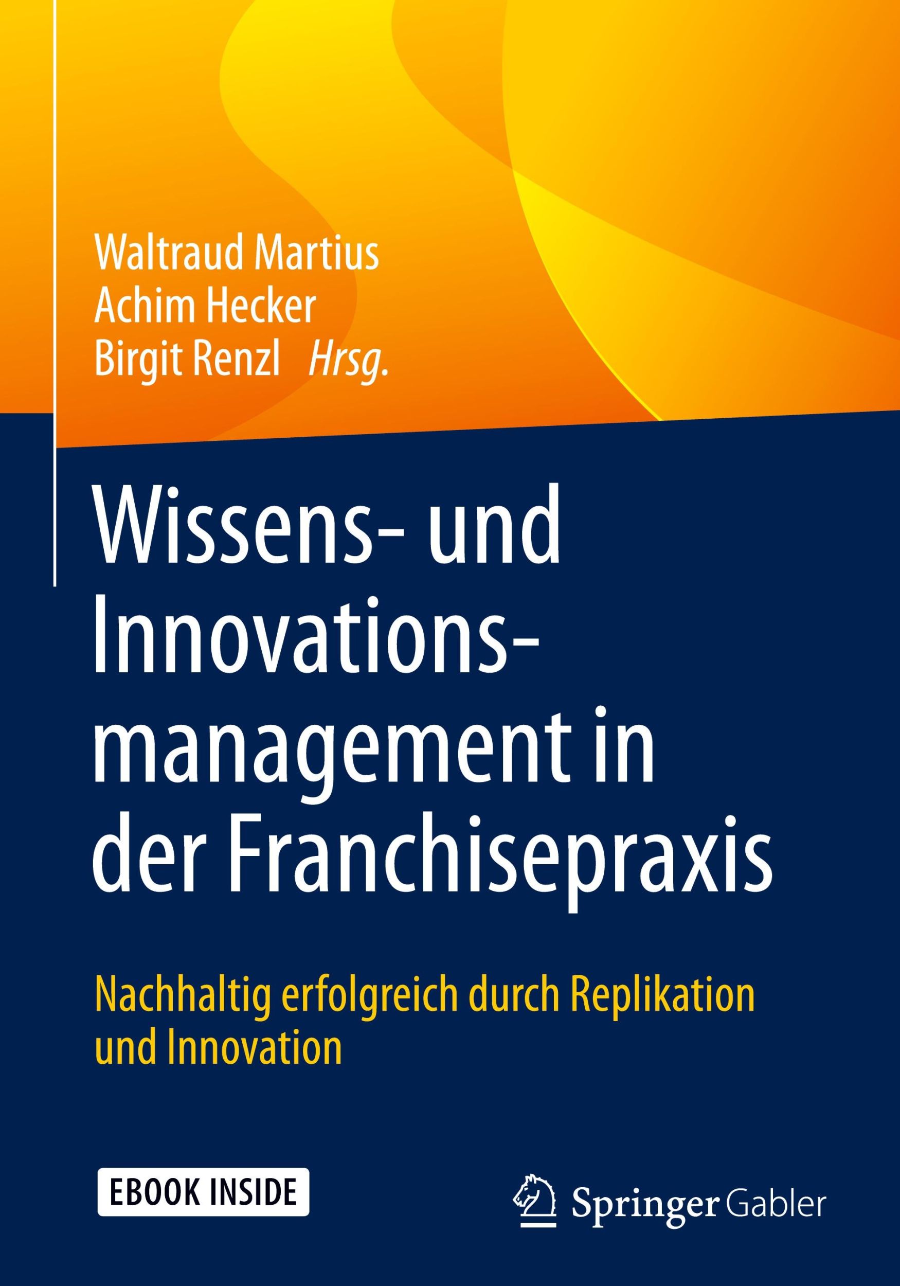 Cover: 9783658089856 | Wissens- und Innovationsmanagement in der Franchisepraxis | Bundle