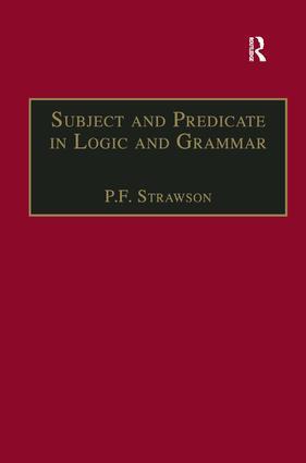 Cover: 9780754637882 | Subject and Predicate in Logic and Grammar | P.F. Strawson | Buch