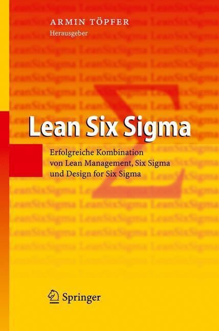 Cover: 9783540850595 | Lean Six Sigma | Armin Töpfer | Buch | HC runder Rücken kaschiert