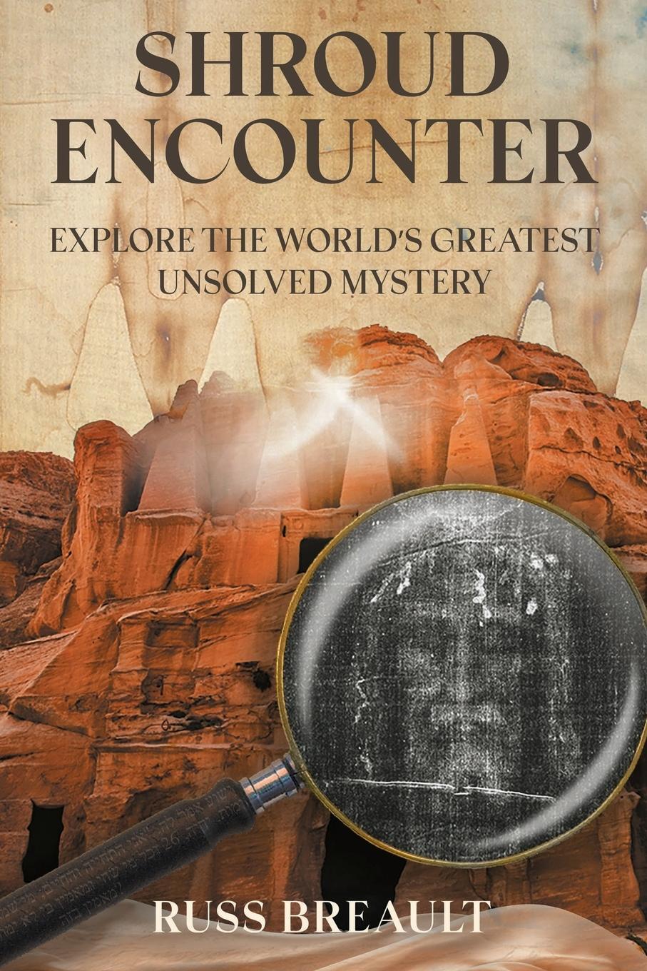 Cover: 9798888510186 | Shroud Encounter | Explore the World's Greatest Unsolved Mystery