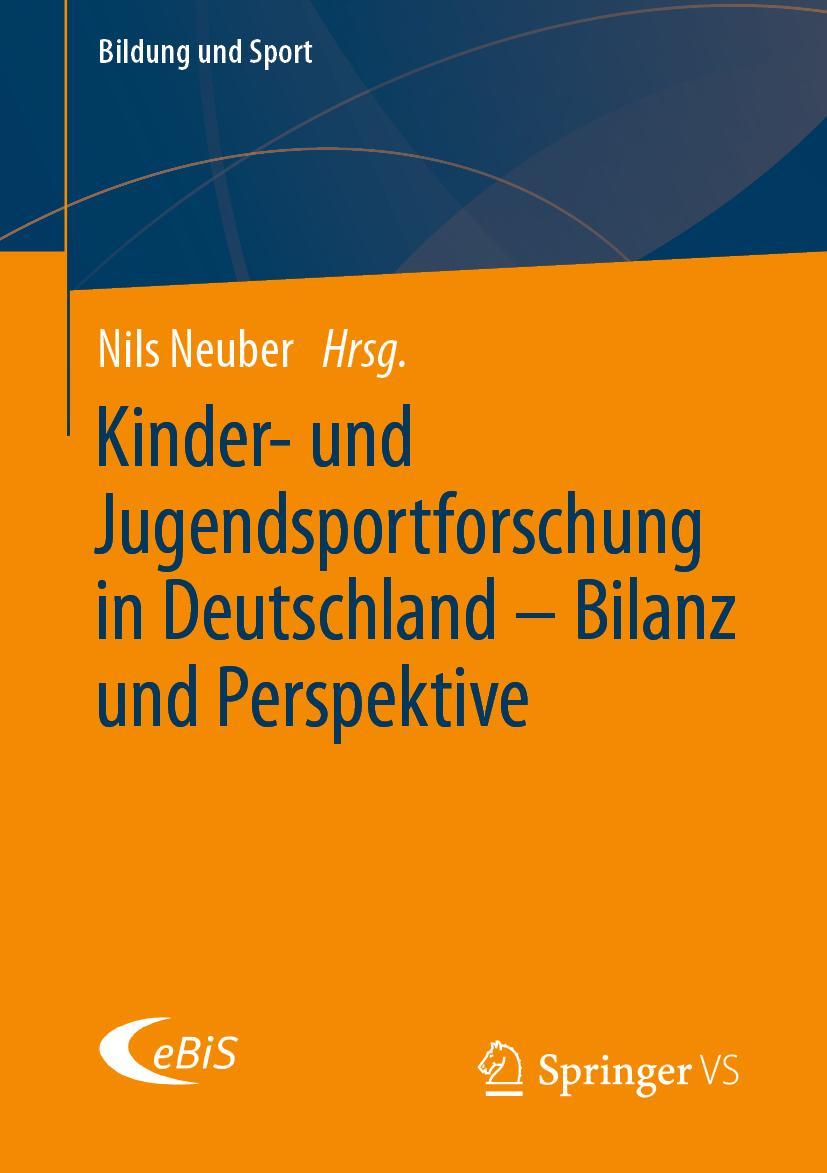 Cover: 9783658307752 | Kinder- und Jugendsportforschung in Deutschland - Bilanz und...