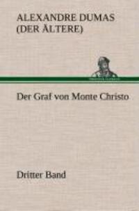 Cover: 9783849533588 | Der Graf von Monte Christo | Dritter Band | Alexandre Dumas | Buch