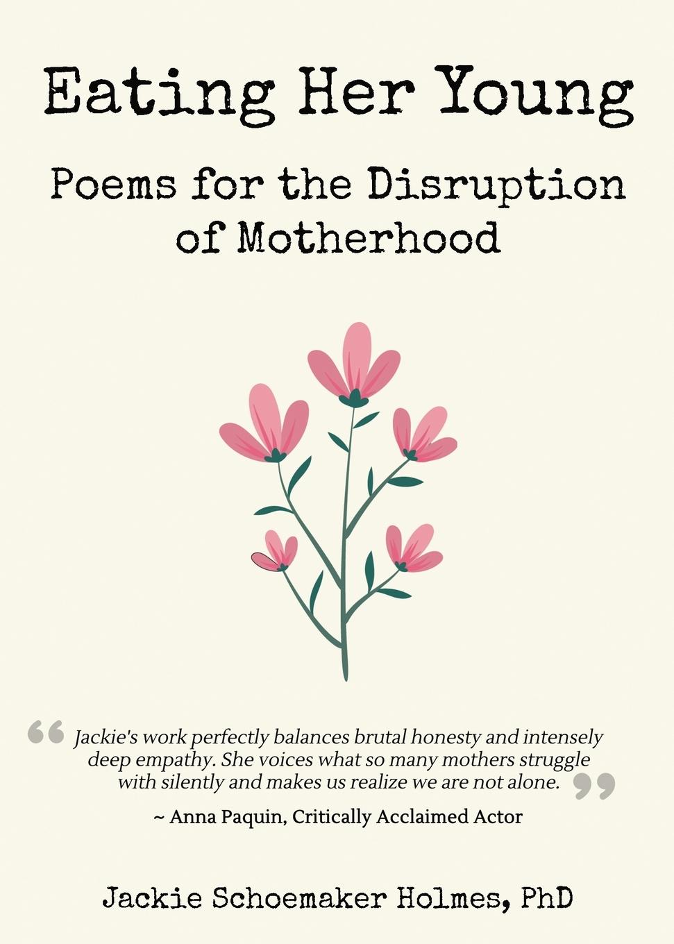 Cover: 9781777848408 | Eating Her Young | Poems for the Disruption of Motherhood | Holmes