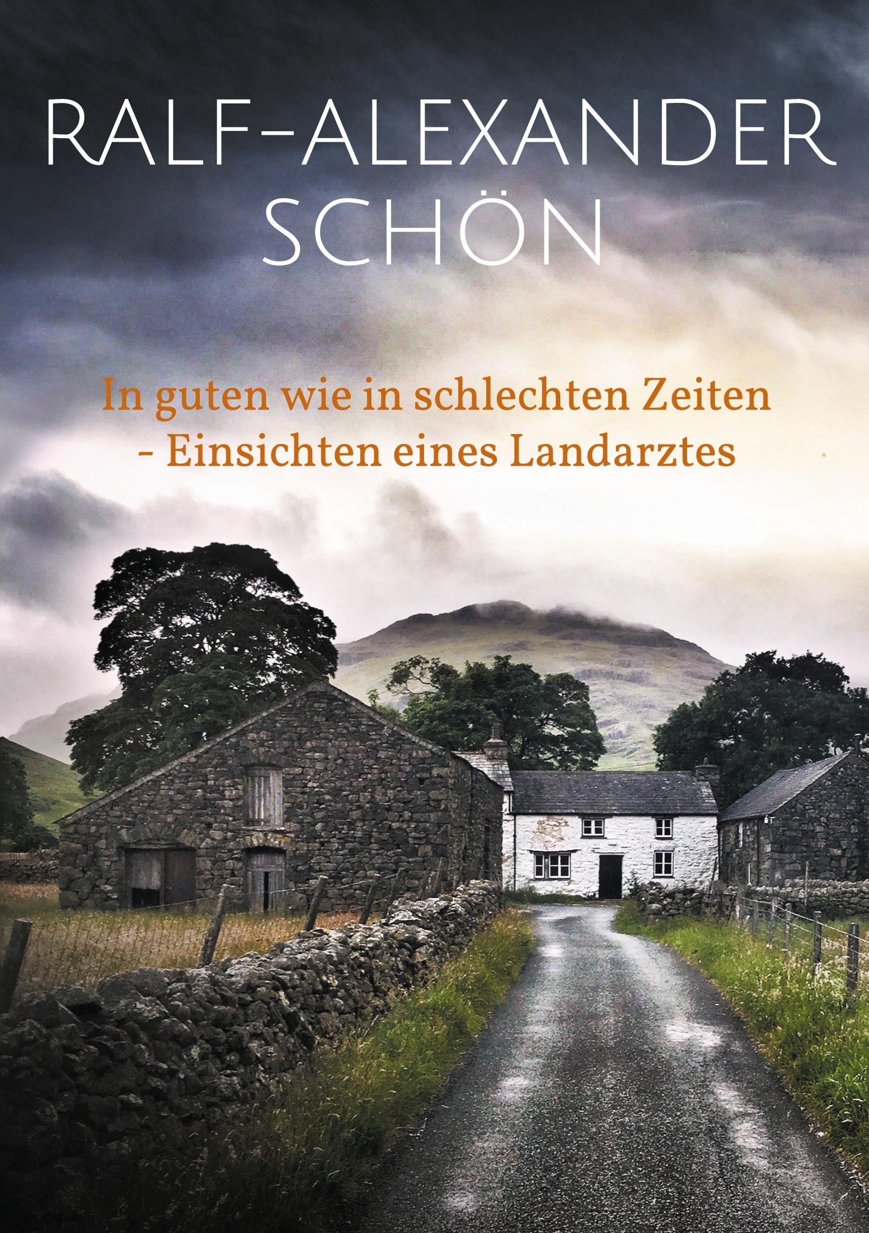 Cover: 9783769315240 | In guten wie in schlechten Zeiten - Einsichten eines Landarztes | Buch