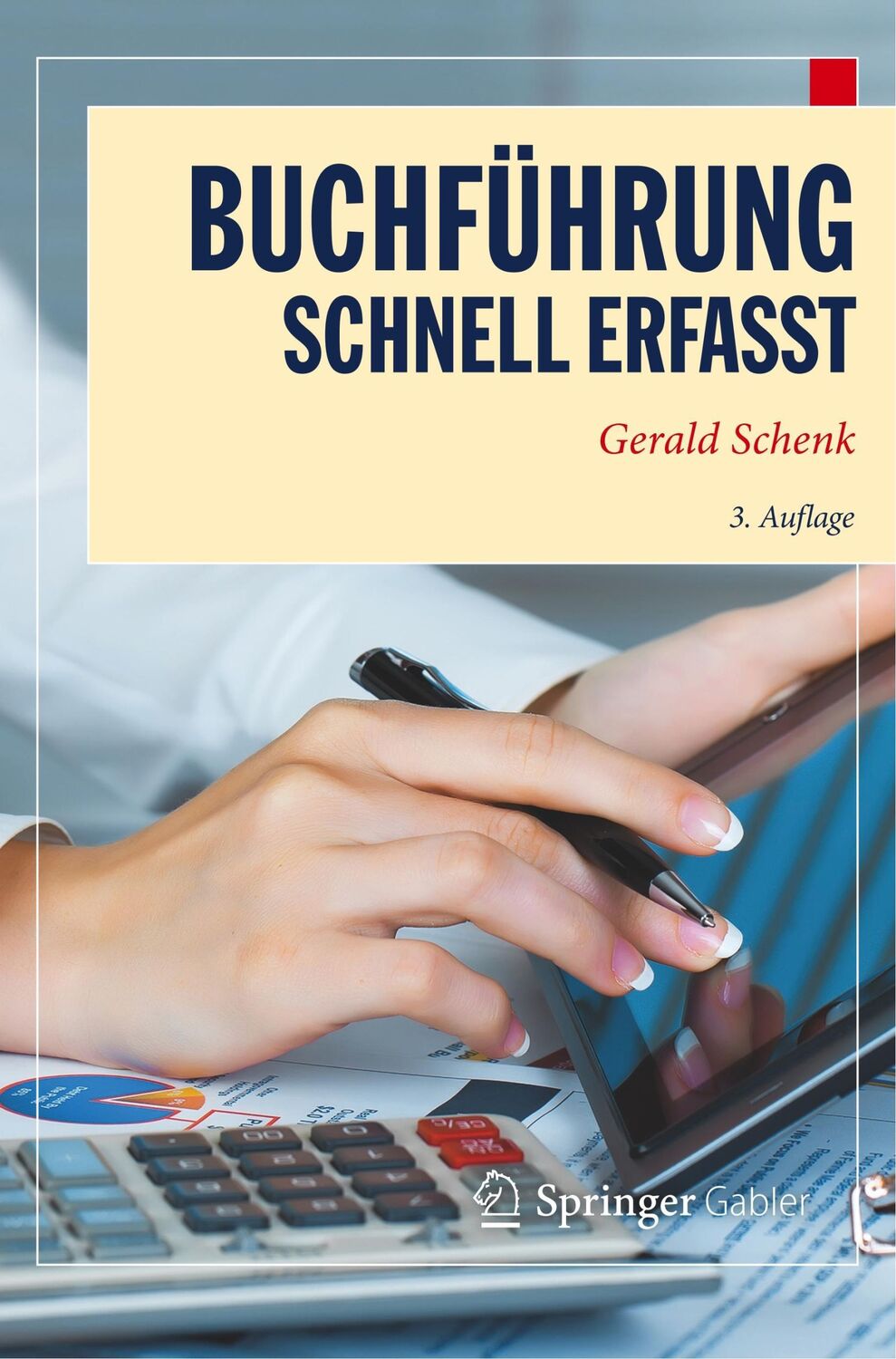 Cover: 9783662530788 | Buchführung - Schnell erfasst | Gerald Schenk | Taschenbuch | xi