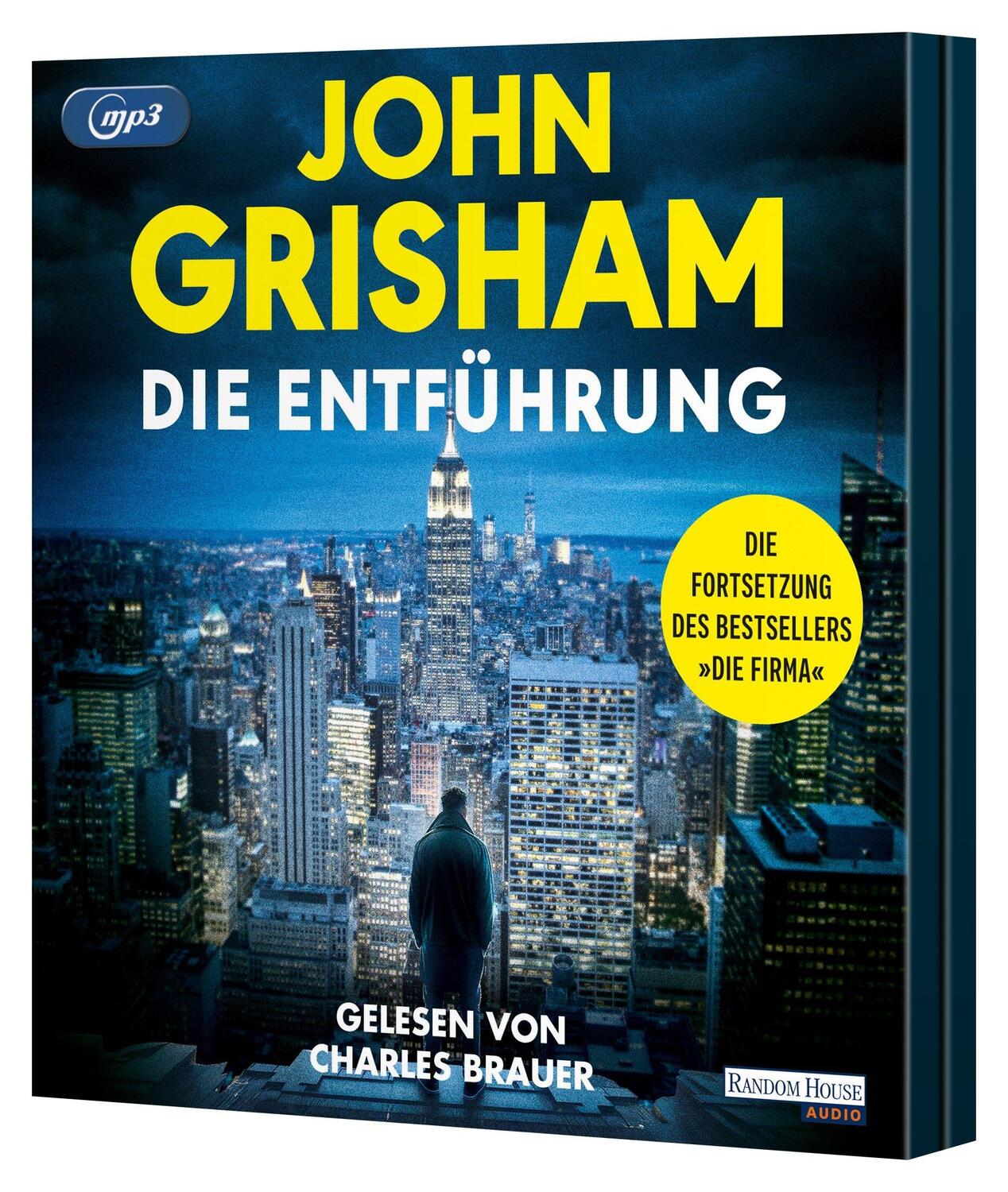 Bild: 9783837165098 | Die Entführung | Die große Fortsetzung des Weltbestsellers »Die Firma«