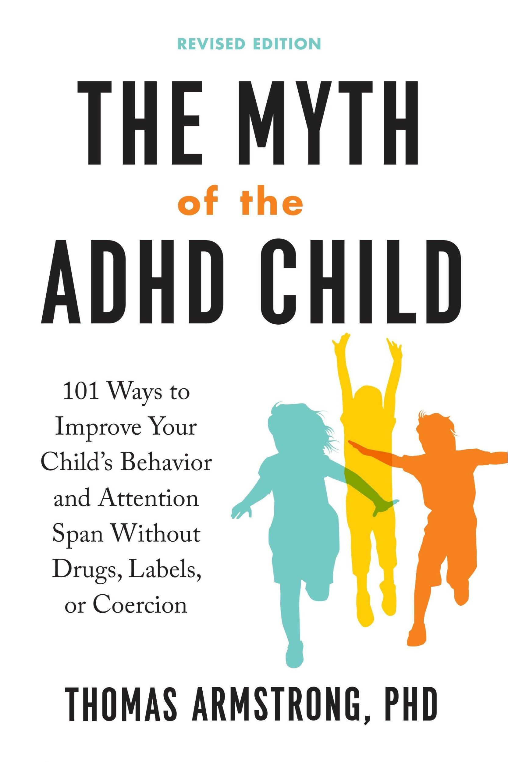 Cover: 9780143111504 | The Myth of the ADHD Child, Revised Edition | Thomas Armstrong | Buch