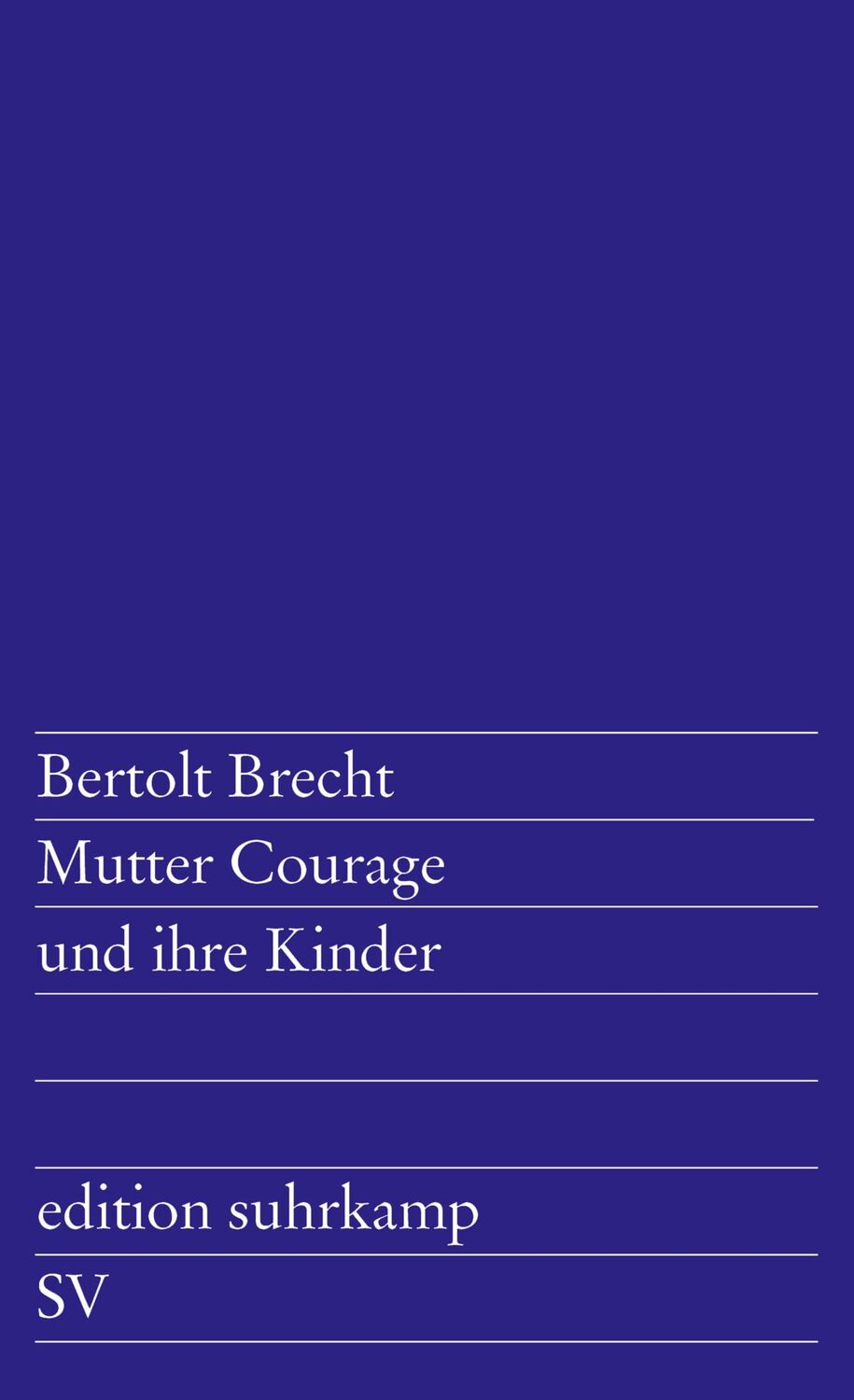 Cover: 9783518100493 | Mutter Courage und ihre Kinder | Bertolt Brecht | Taschenbuch | 128 S.