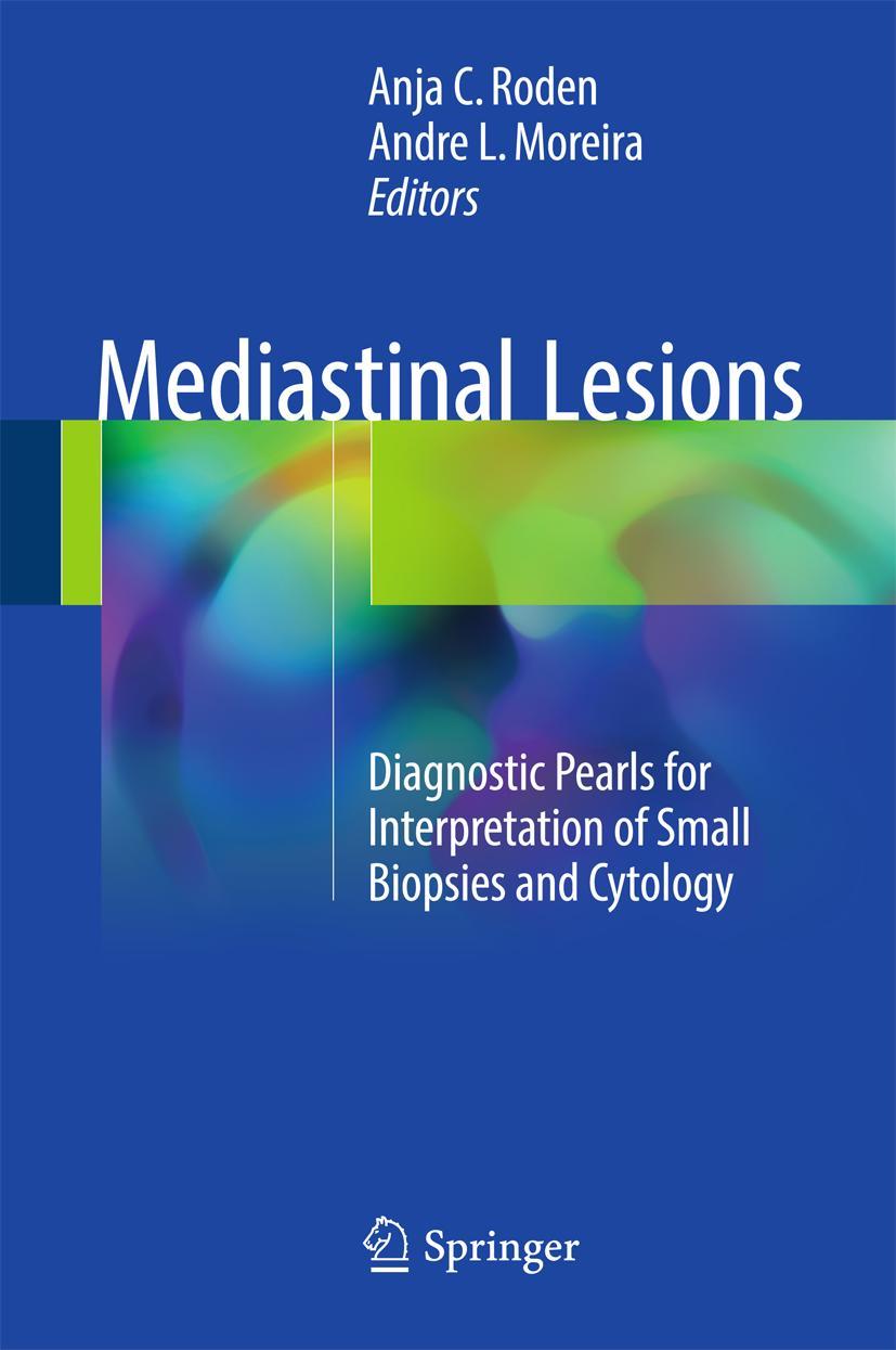 Cover: 9783319483771 | Mediastinal Lesions | Andre L. Moreira (u. a.) | Buch | xii | Englisch