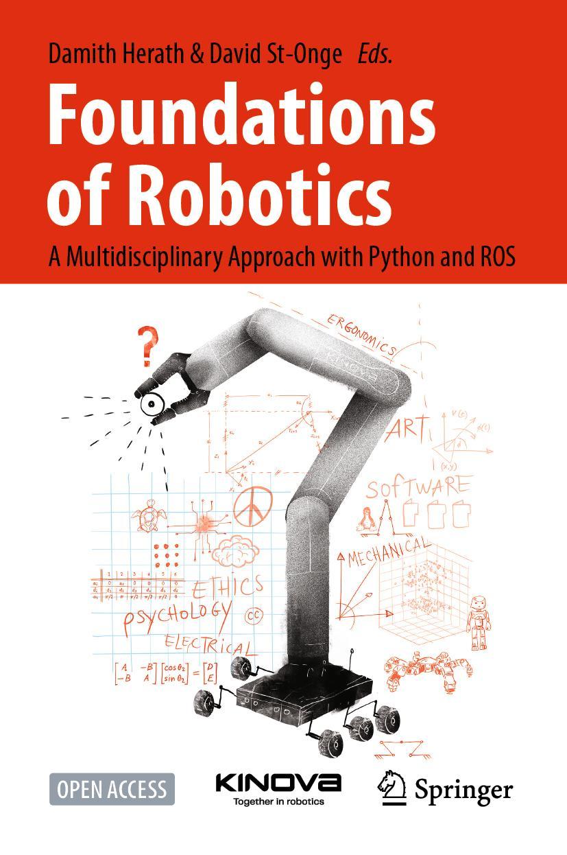 Cover: 9789811919824 | Foundations of Robotics | David St-Onge (u. a.) | Buch | xxi | 2022