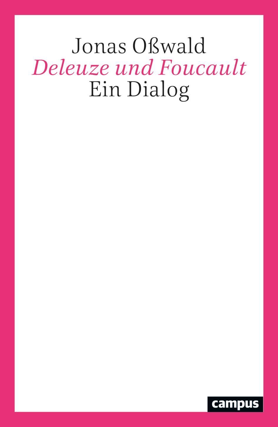 Cover: 9783593519388 | Deleuze und Foucault | Ein Dialog | Jonas Oßwald | Taschenbuch | 2024