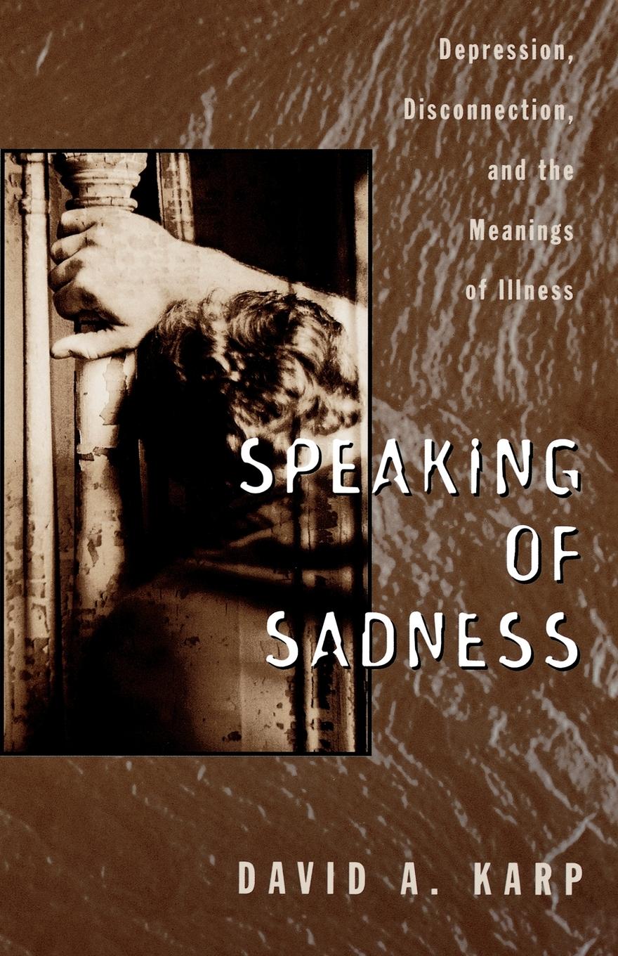 Cover: 9780195113860 | Speaking of Sadness | David Allen Karp | Taschenbuch | Englisch | 1997