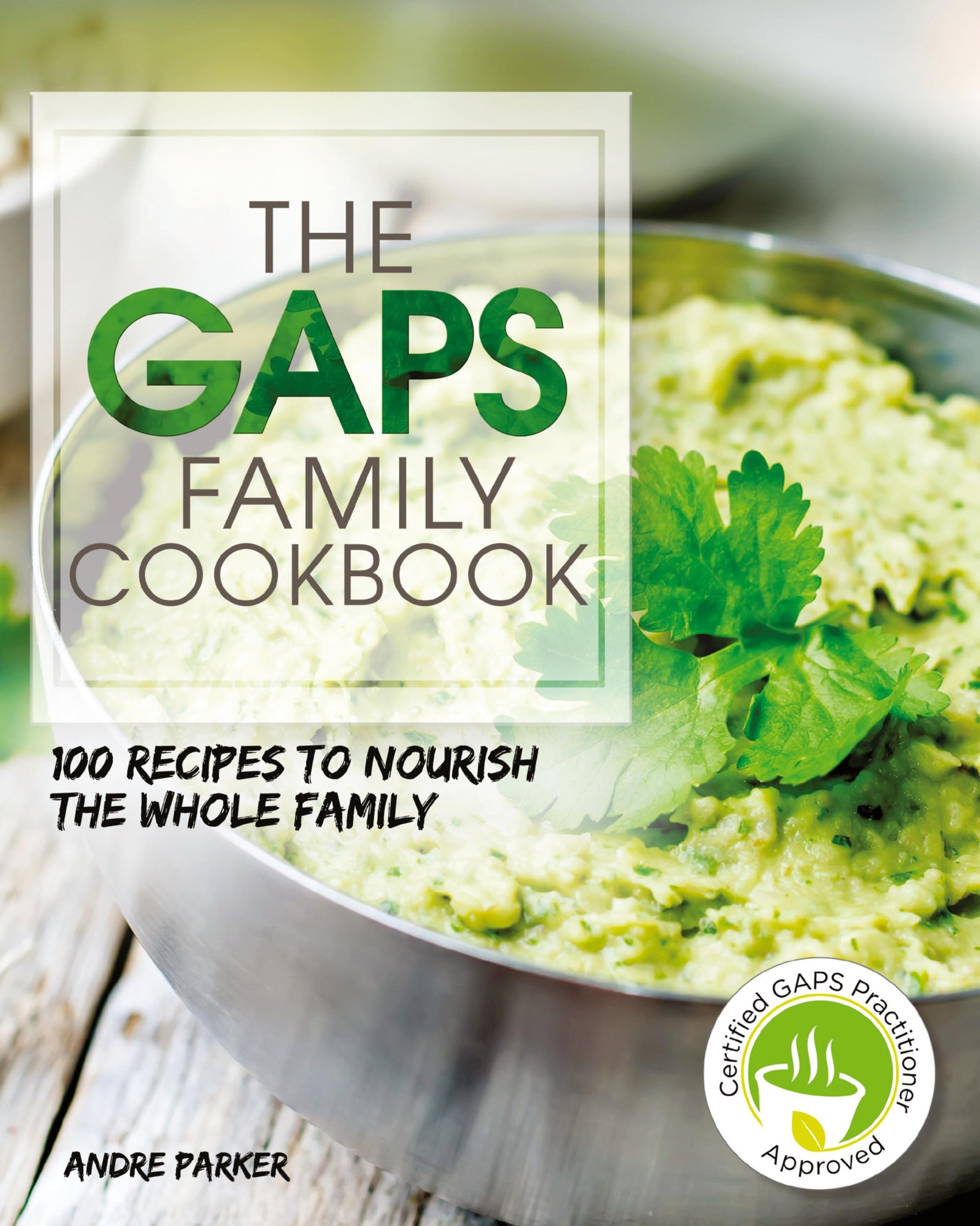 Cover: 9780648165767 | GAPS Family Cookbook | Andre Parker | Taschenbuch | Englisch | 2022